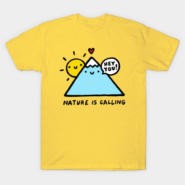 Nature is calling T-Shirt by Broccoliparadise